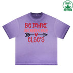 Be Mine Someone Else Printed Dirty Wash T-Shirt 230G Multicolor Loose Trendy Fashionable 100%Cotton Short Sleeve Top