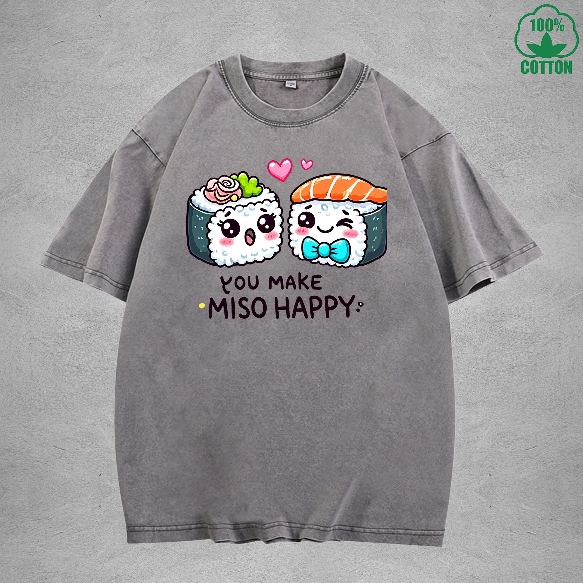 You Make Miso HappyInterest Printed Washed T-Shirt 230G Loose Trendy Fashionable 100%Cotton Short Sleeve Top
