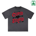 God of Love is Stupid Printed Dirty Wash T-Shirt 230G Multicolor Loose Trendy Fashionable 100%Cotton Short Sleeve Top