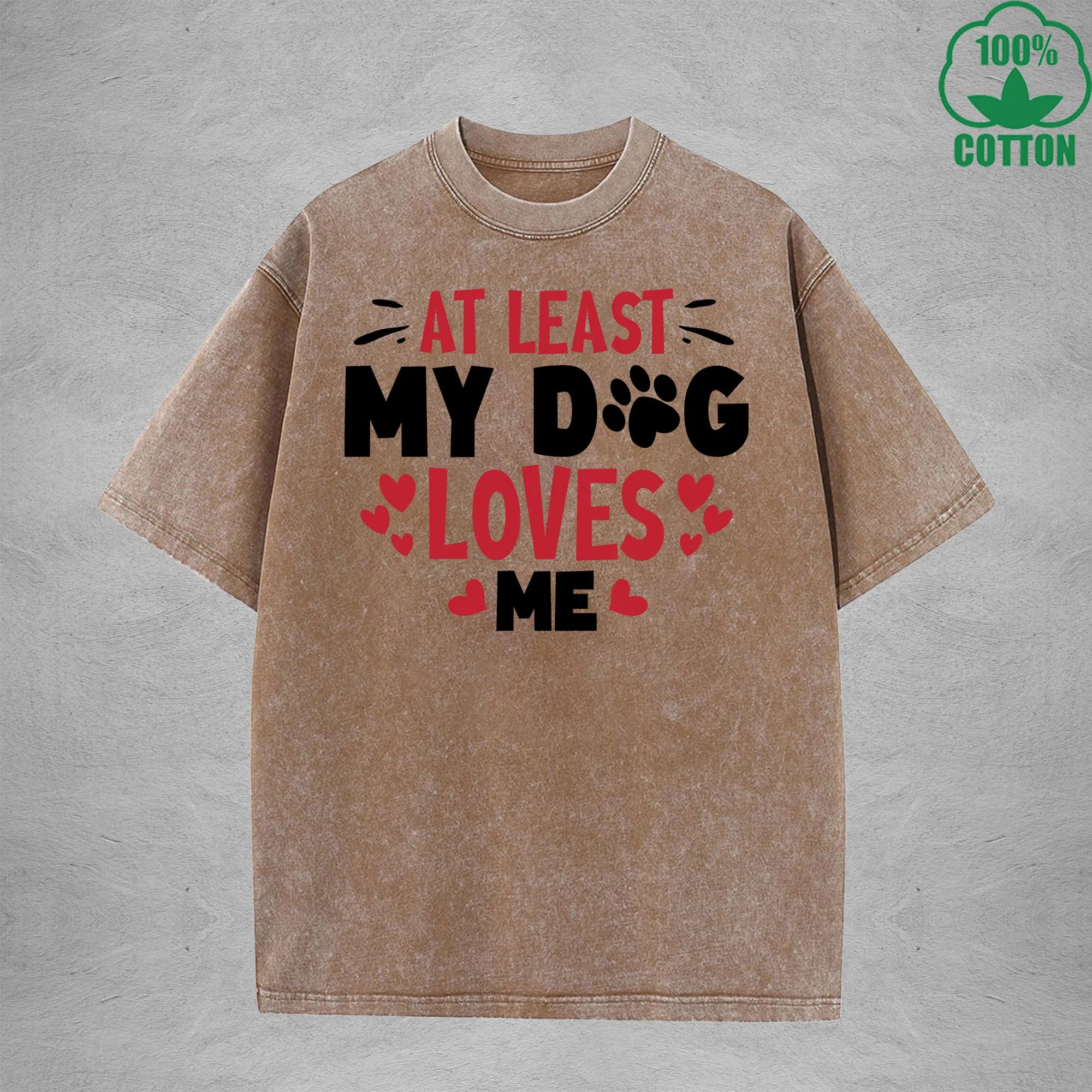My Dog Loves Me Interesting Printed Washed T-Shirt 230G Multicolor Loose Trendy Fashionable Cotton Short Sleeve Top