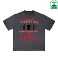 Valentine Printed Dirty Wash T-Shirt 230G Multicolor Loose Trendy Fashionable 100%Cotton Short Sleeve Top