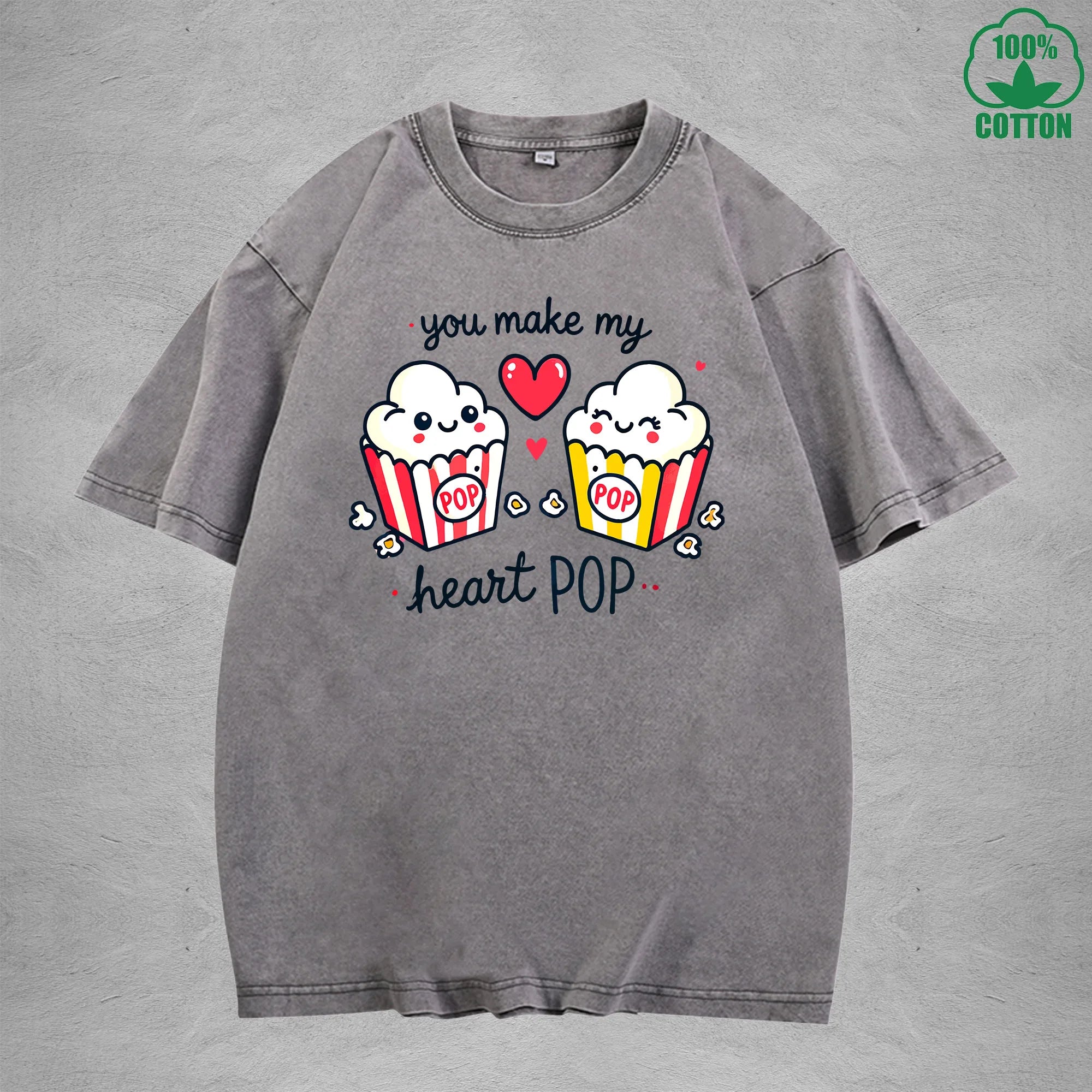 You Make My Heait PopInterest Printed Washed T-Shirt 230G Loose Trendy Fashionable 100%Cotton Short Sleeve Top