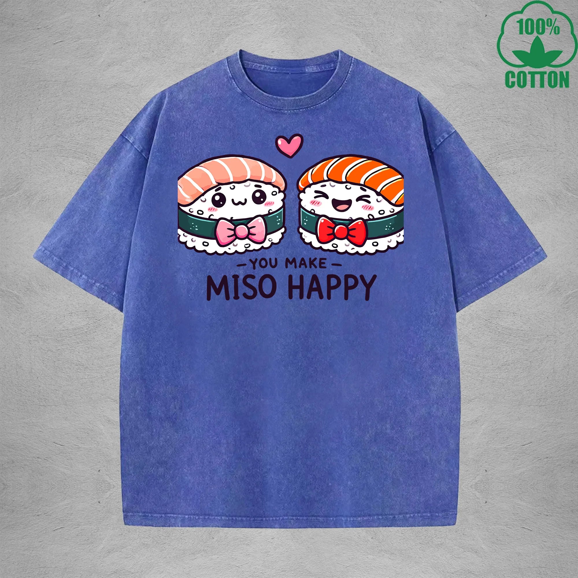 You Make Miso HappyInterest Printed Washed T-Shirt 230G Loose Trendy Fashionable 100%Cotton Short Sleeve Top
