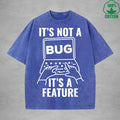 Its Not A BugInterest Printed Washed T-Shirt 230G Loose Trendy Fashionable 100%Cotton Short Sleeve Top