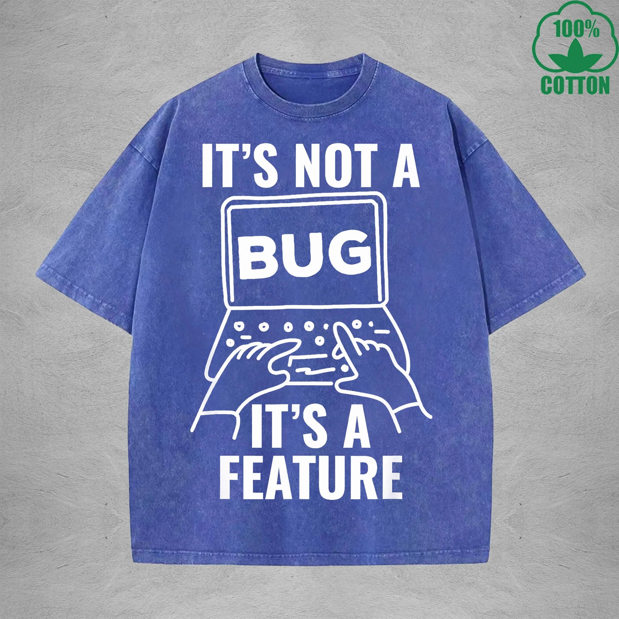 Its Not A BugInterest Printed Washed T-Shirt 230G Loose Trendy Fashionable 100%Cotton Short Sleeve Top