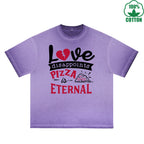 Love Disappoints Pizza Printed Dirty Wash T-Shirt 230G Multicolor Loose Trendy Fashionable 100%Cotton Short Sleeve Top