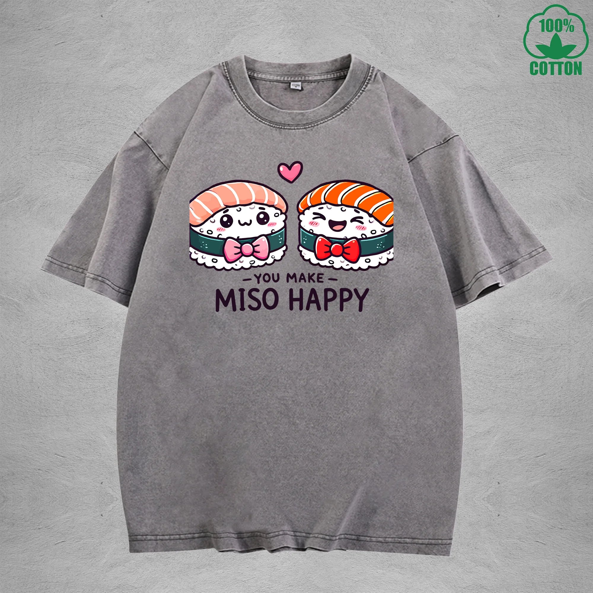 You Make Miso HappyInterest Printed Washed T-Shirt 230G Loose Trendy Fashionable 100%Cotton Short Sleeve Top