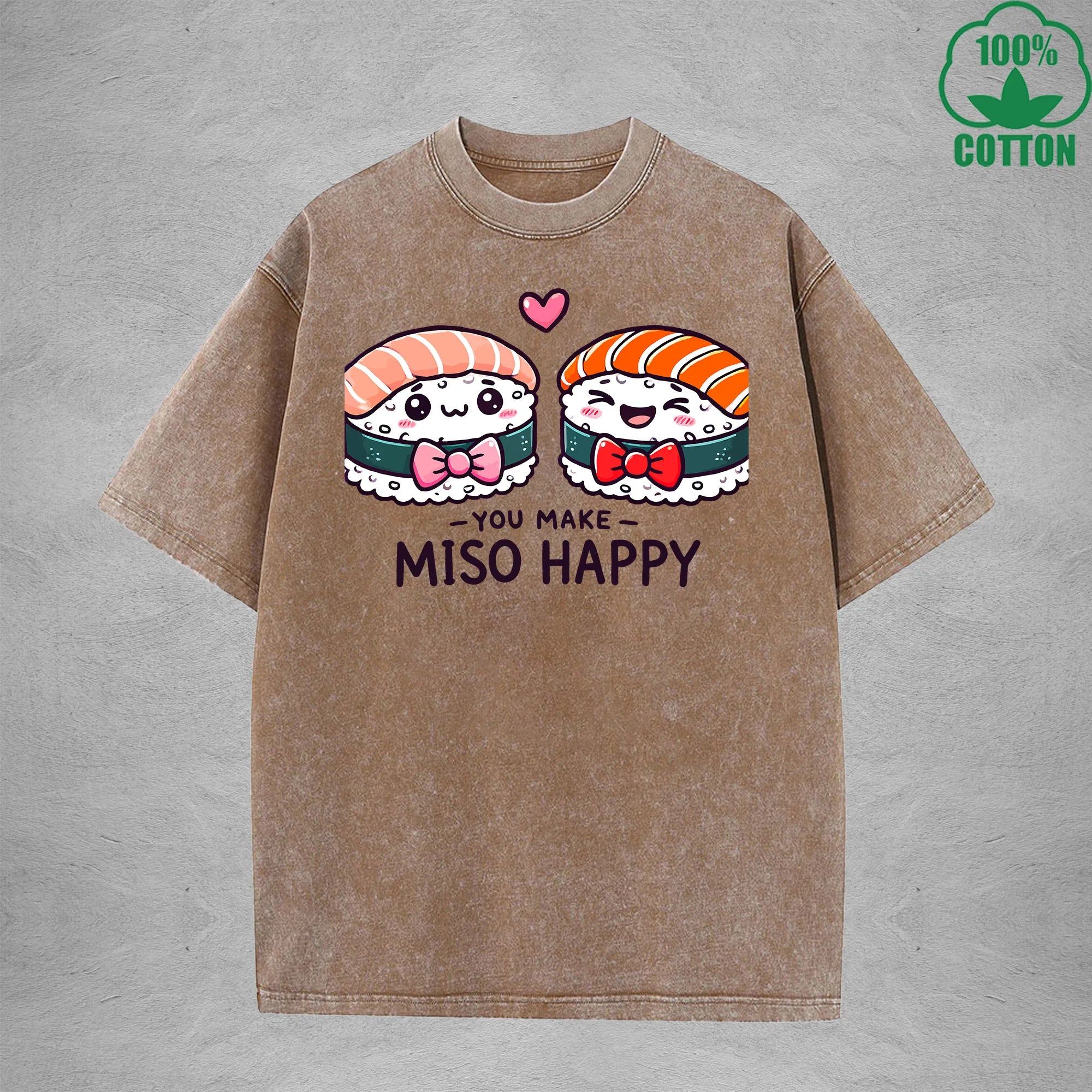You Make Miso HappyInterest Printed Washed T-Shirt 230G Loose Trendy Fashionable 100%Cotton Short Sleeve Top